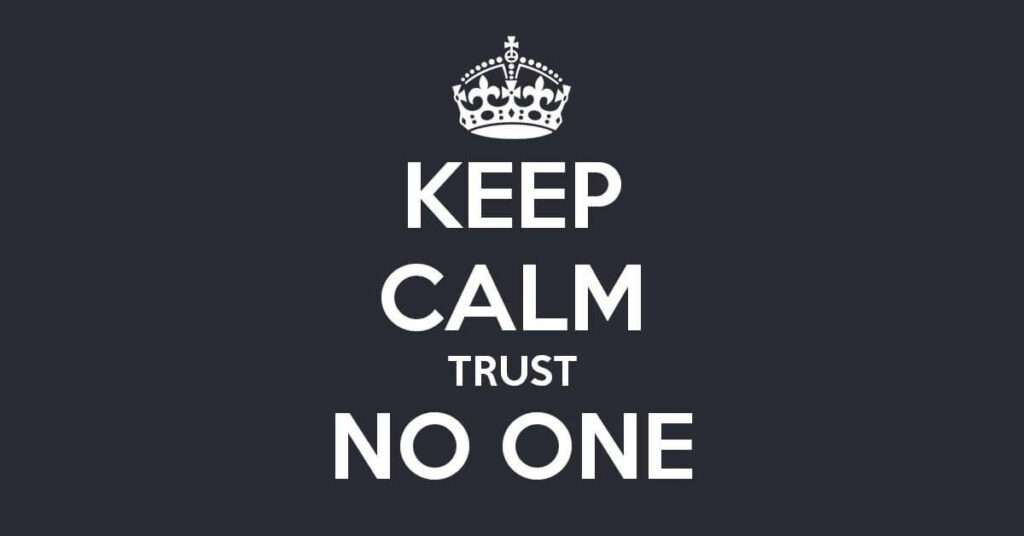 Trust-No-One Trust-No-One